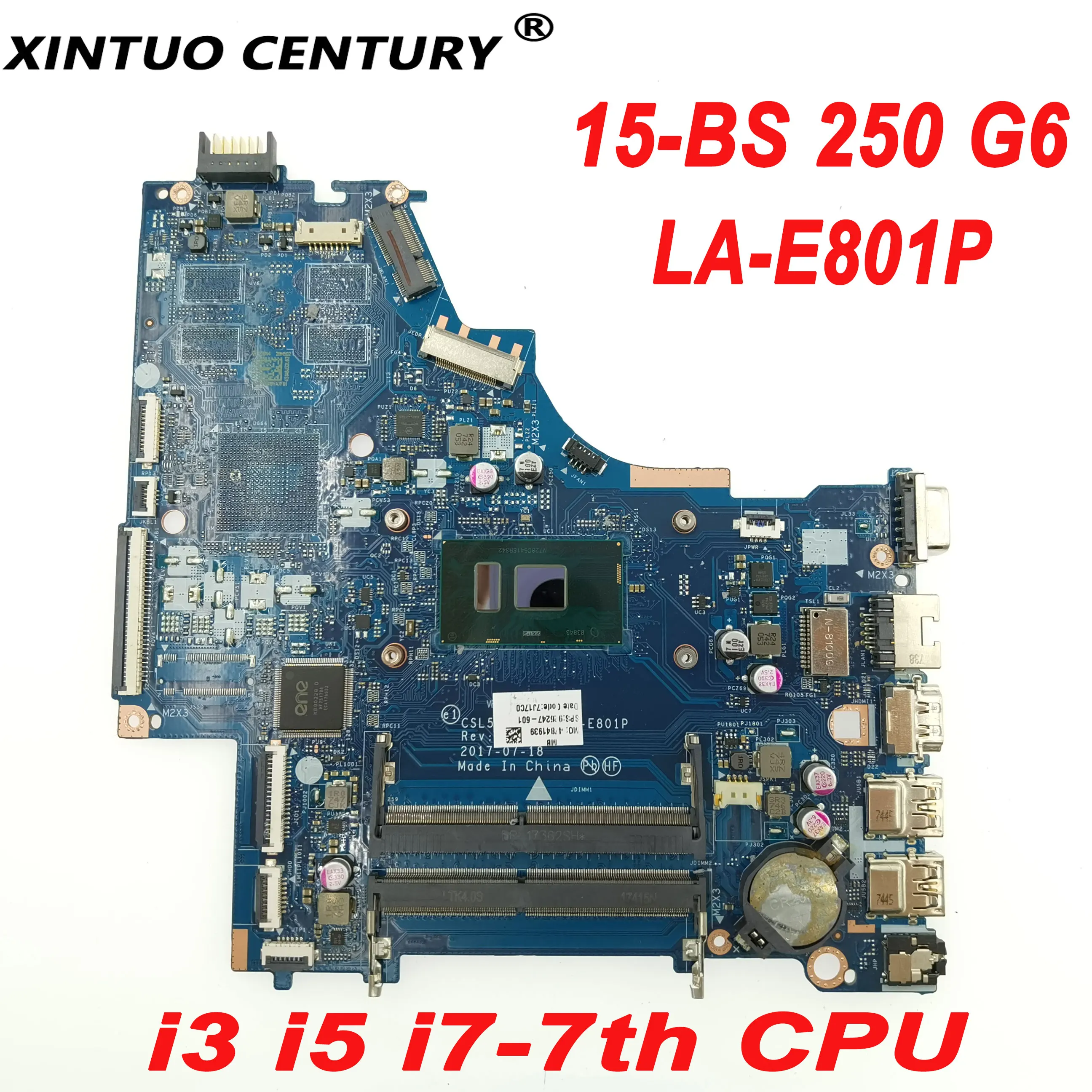 

926247-601 926247-501 926247-001 for HP 15-BS 250 G6 Laptop Motherboard CSL50/CSL52 LA-E801P with I7-7th CPU DDR4 100% Tested