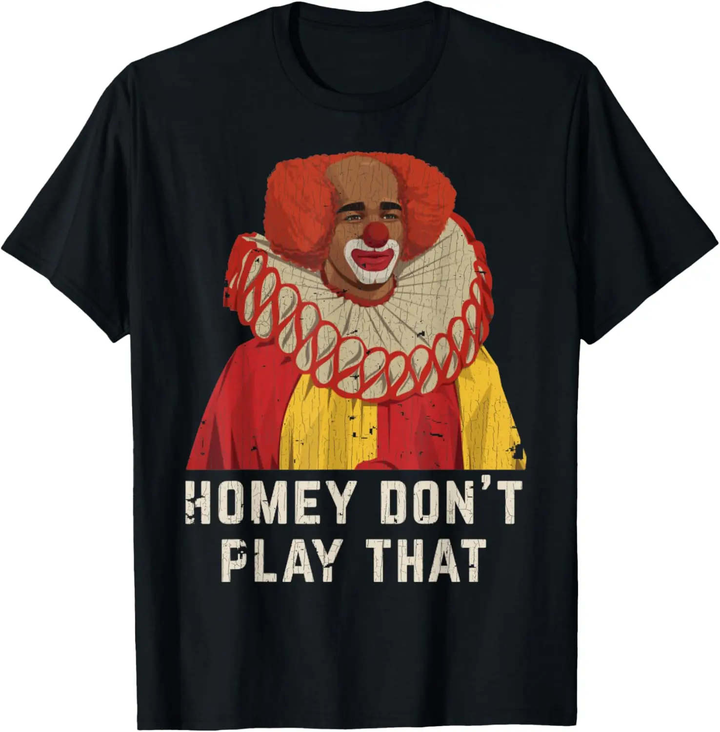 

Винтажная футболка Homey Don't Play That Homey The Clown
