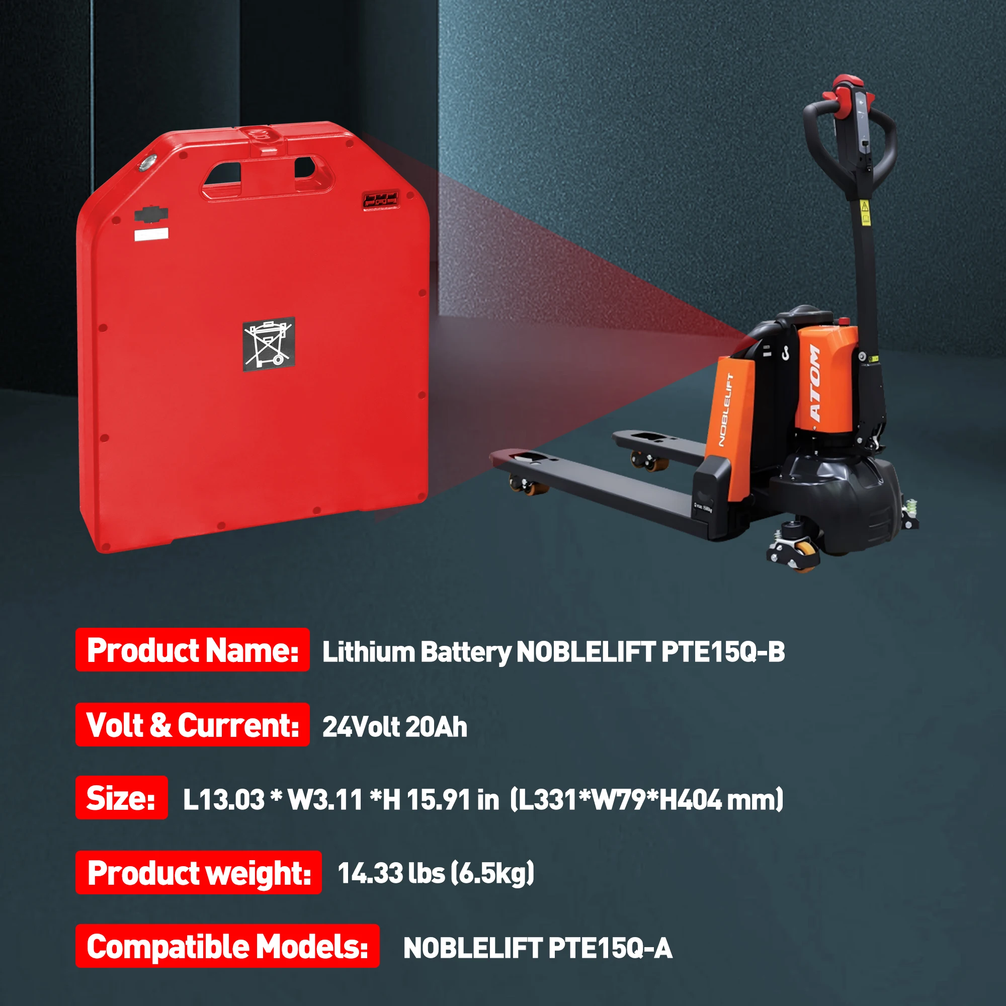 بطارية ليثيوم 24 فولت 20 أمبير في الساعة لمقبس شاحنة البليت الكهربائية NOBLIFT ATOM PTE15Q-B