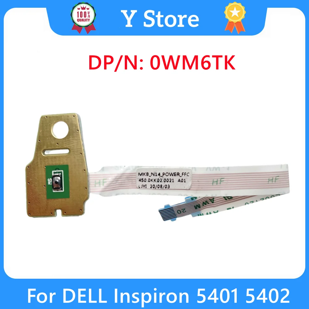 

Y Store 0WM6TK, новый оригинальный для DELL Inspiron 5401 5402, кнопка переключения ноутбука, маленькая плата WM6TK CN-0WM6TK 450.0KK02.0021