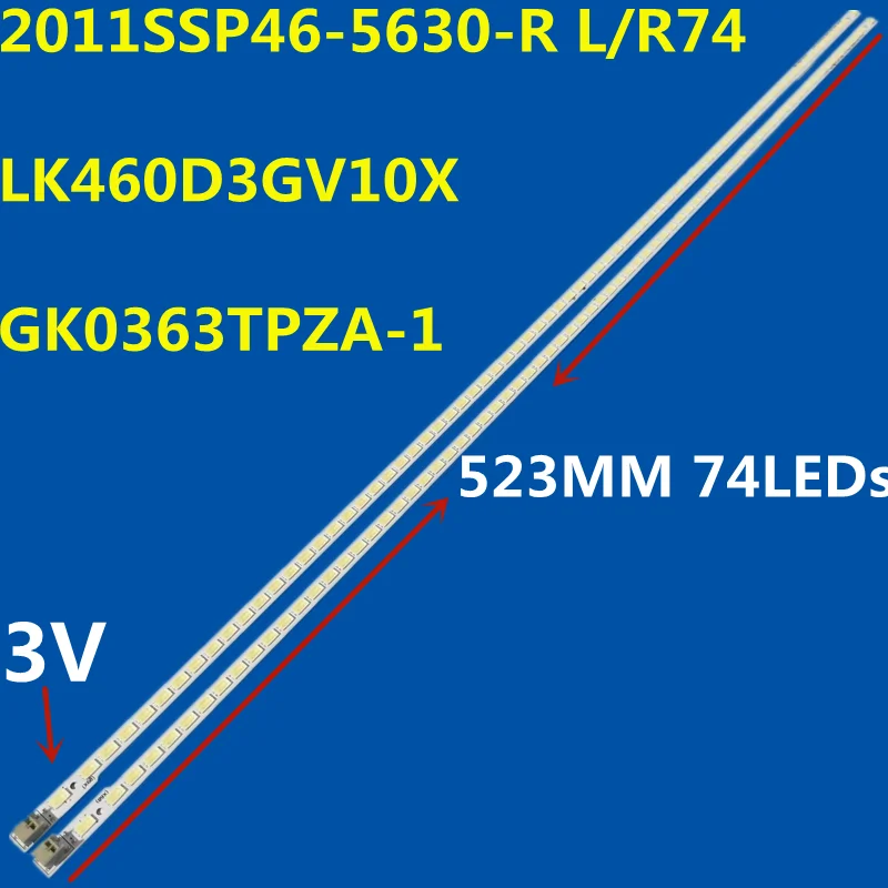 แถบไฟแบ็คไลท์ LED GK0363TPZA-1 2011SSP46 XLED-50MY5230A LCD-46DS20A LCD-46DS30A LCD-46LX430A LCD-46LX255A LCD-46LX235A