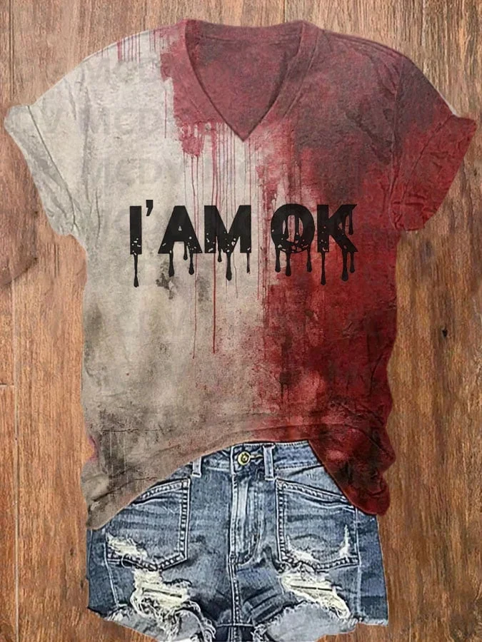 

Women's I'm OK Blood Splatter Print T-Shirt Summer Women's T Shirts Sexy Tops