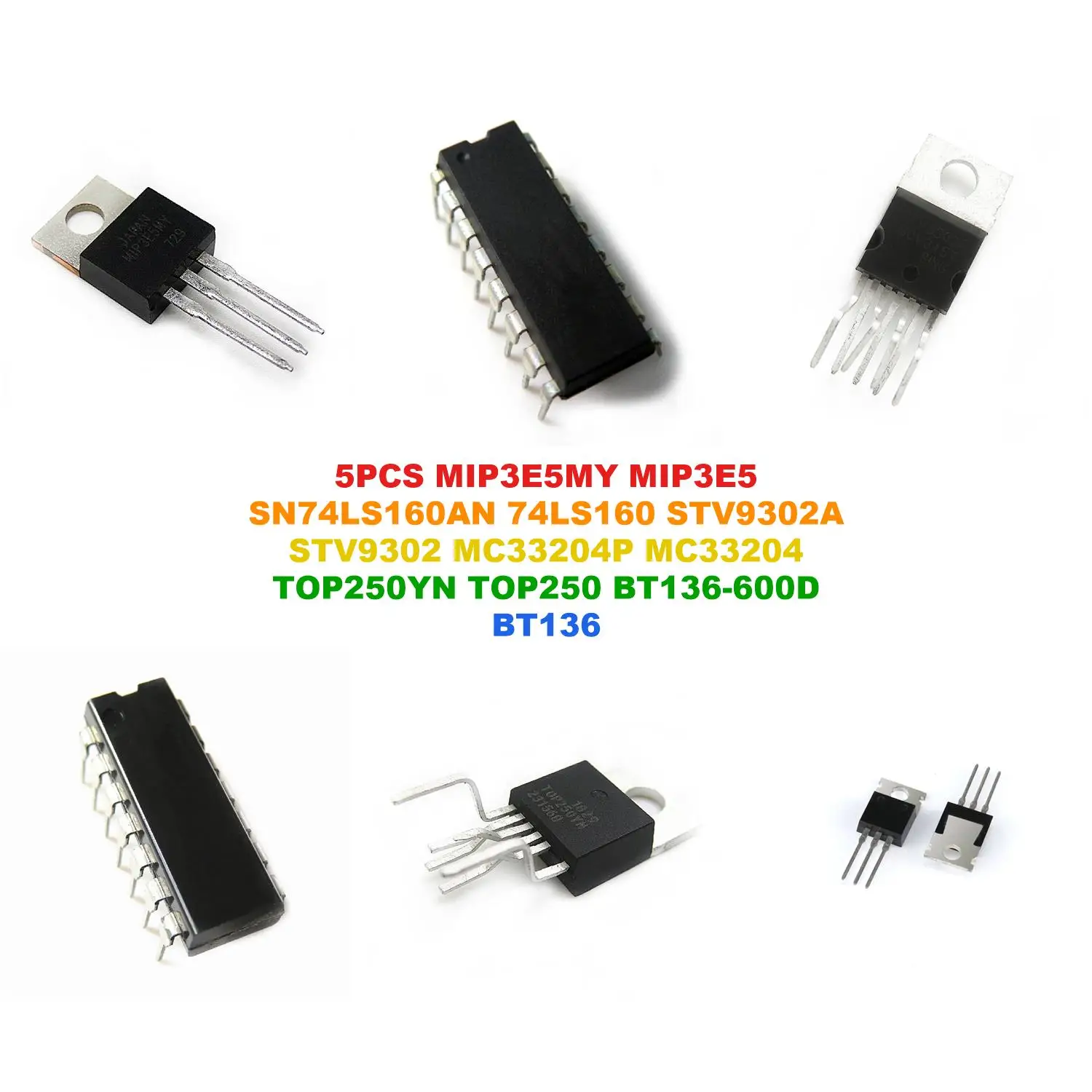 MIP3E5MY MIP3E5 SN74LS160AN 74LS160 STV9302A STV9302 MC33204P MC33204 TOP250YN TOP250 BT136-600D BT136