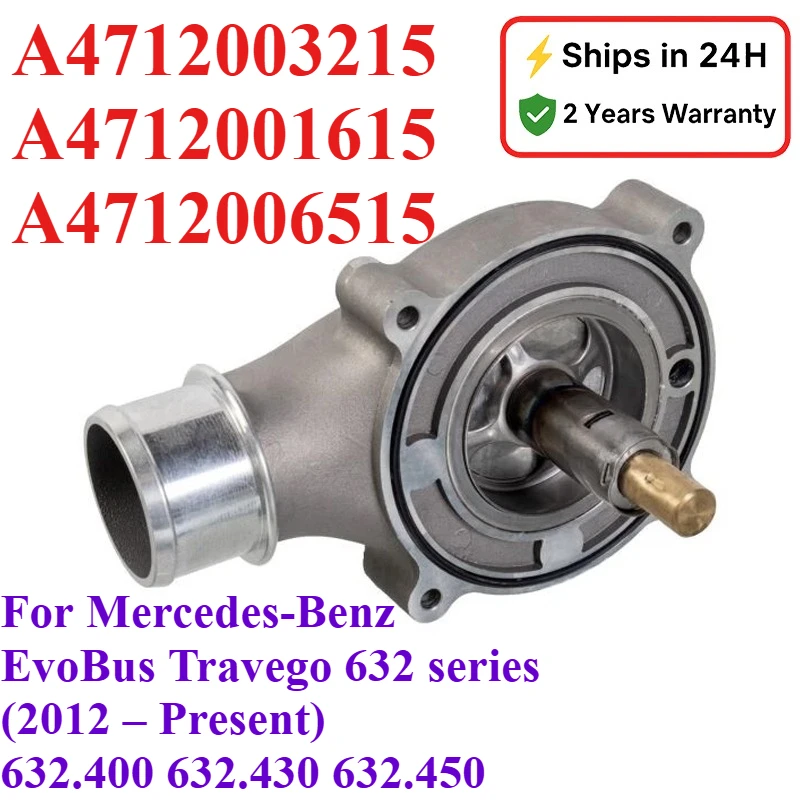 

A4712003215 A4712001615 A4712006515 For Mercedes Benz EvoBus Travego 632 series Car Engine Coolant Thermostat Housing Assembly