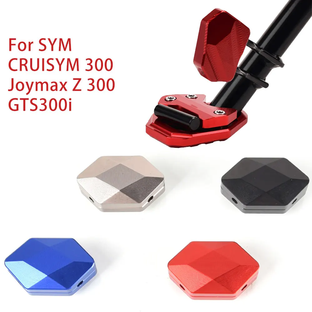 

2018-2021 Side Stand Enlarge Kickstand Motorcycle Accessory Sidestand Foot Pad Extender For SYM CRUISYM 300 Joymax Z 300 GTS300i