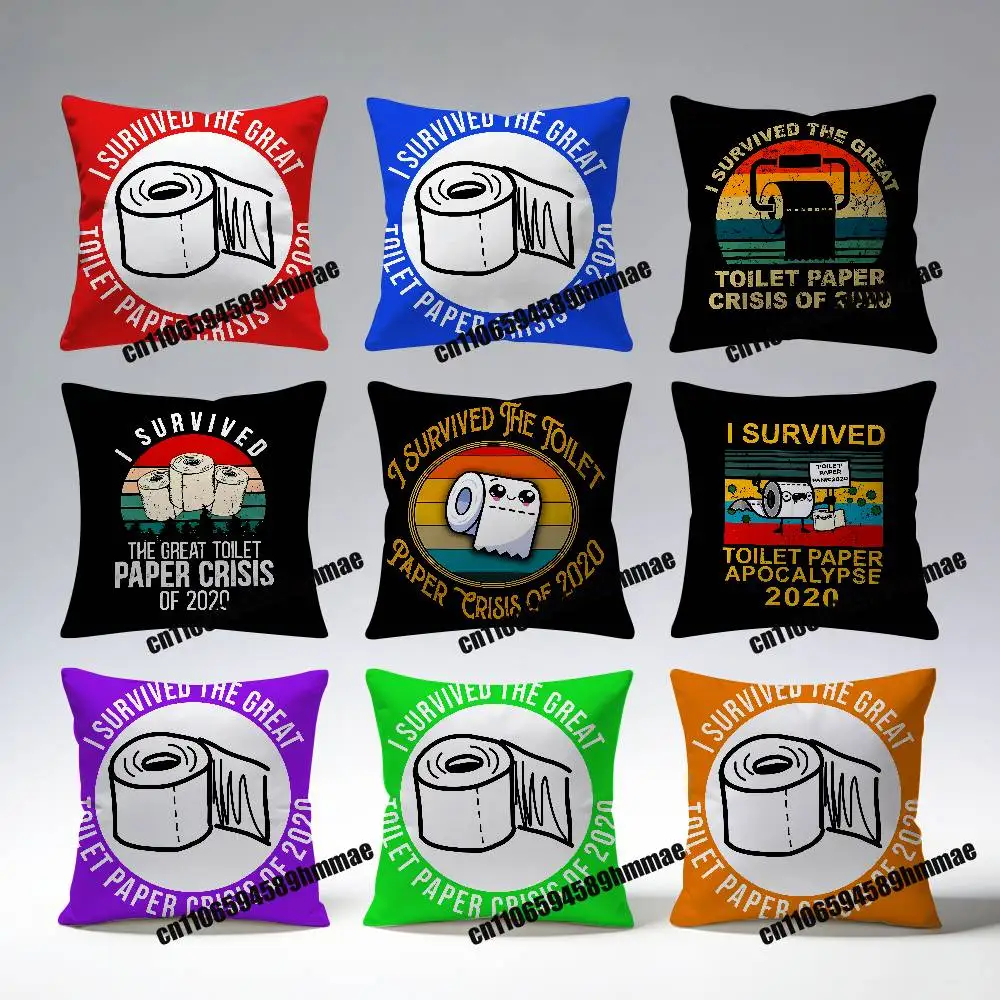 

For I Survived The Great Toilet Paper TP Crisis 2020 Toilet Tissue Throw Pillow Case Sham 45cm 40cm Square Pad Cushion Cover