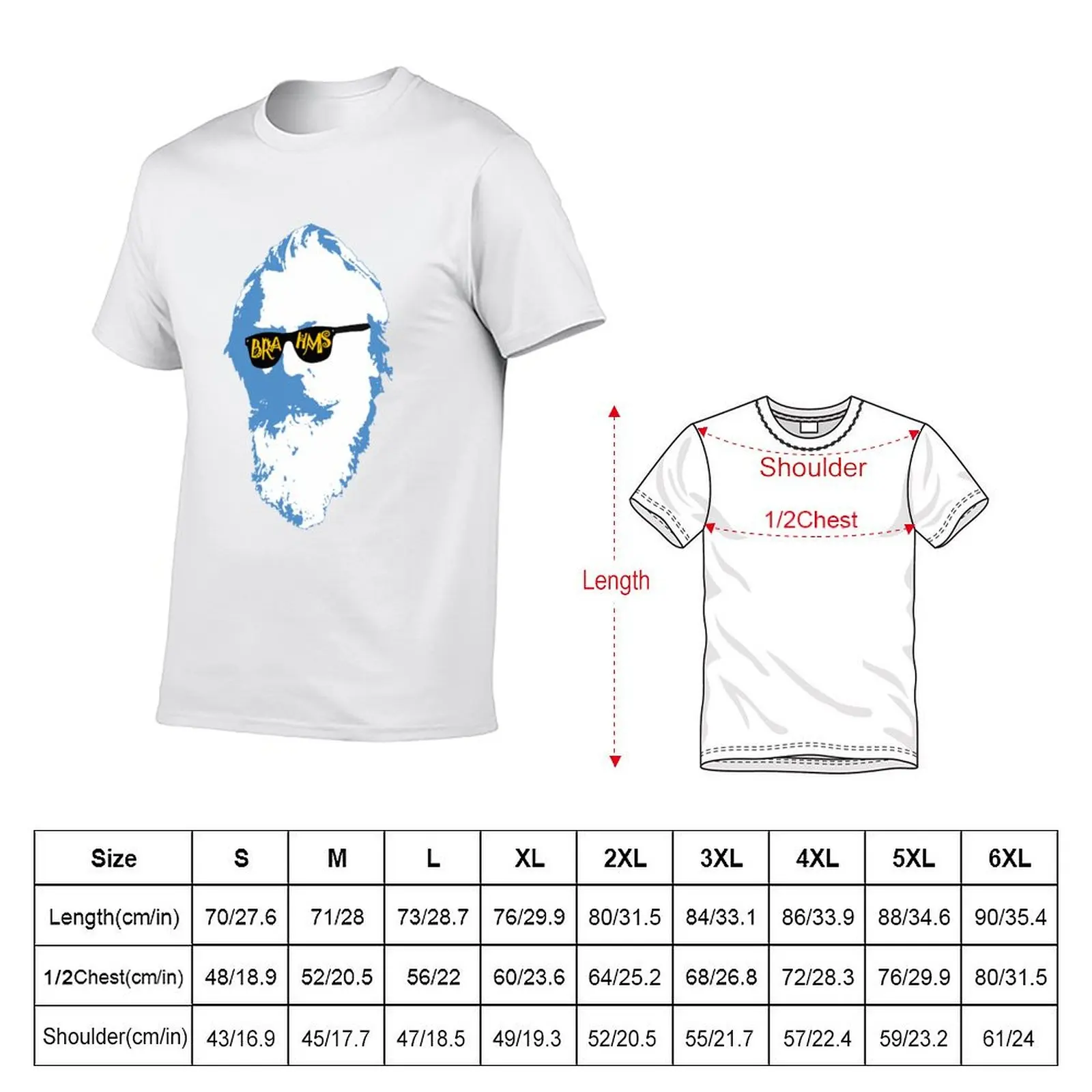 Brahms T-Shirt printed t shirts for man funny t shirts dark humor T-Shirt