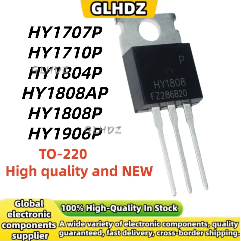 TO-220 10PCS HY1707P HY1710P HY1804P HY1808AP HY1808P HY1906P 100%New spot goods