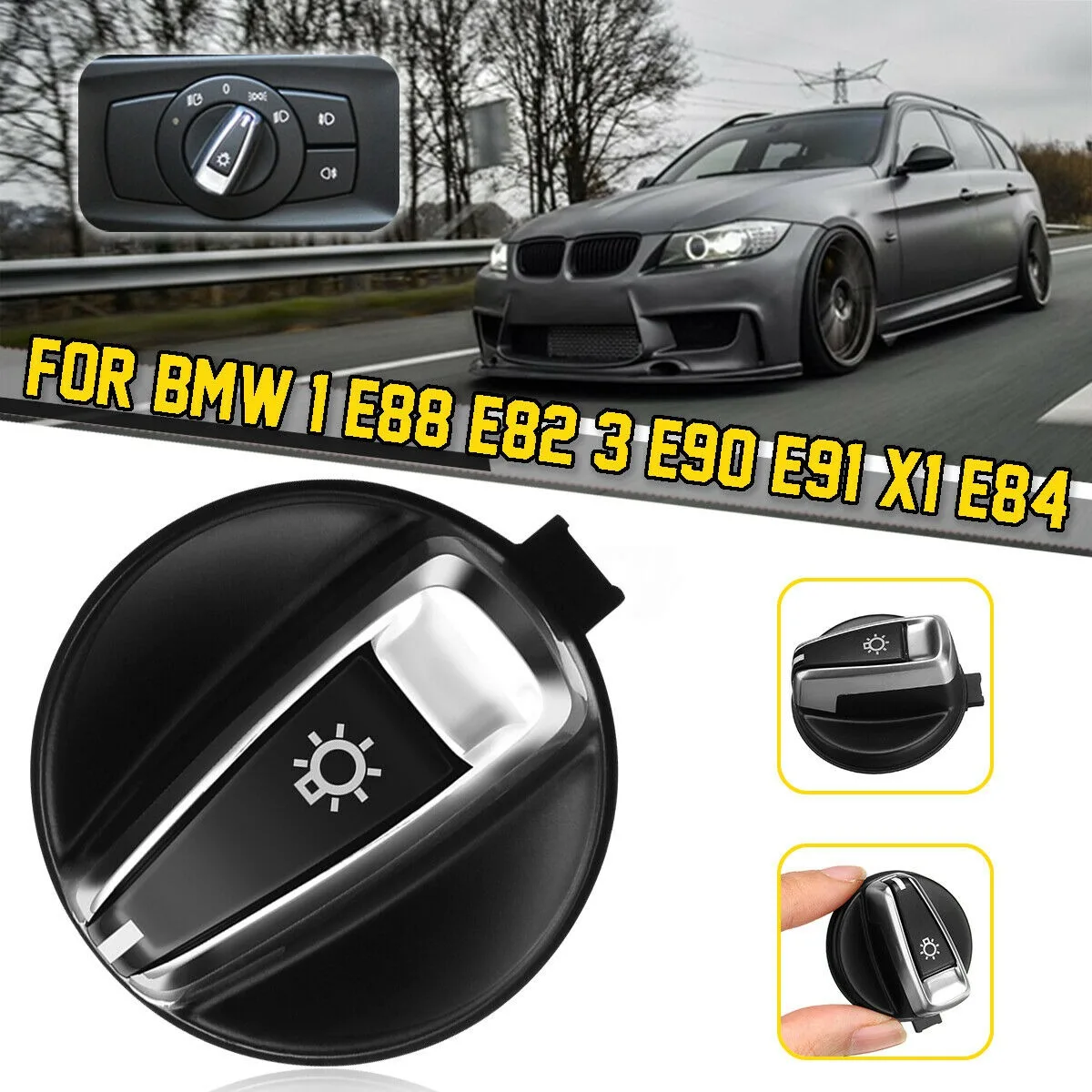 

for BMW 3-SERIES E90 E91 LCI X1 E84 E88 E82 Front Headlight Switch Rotation Button 9169405 61319169405—L48A