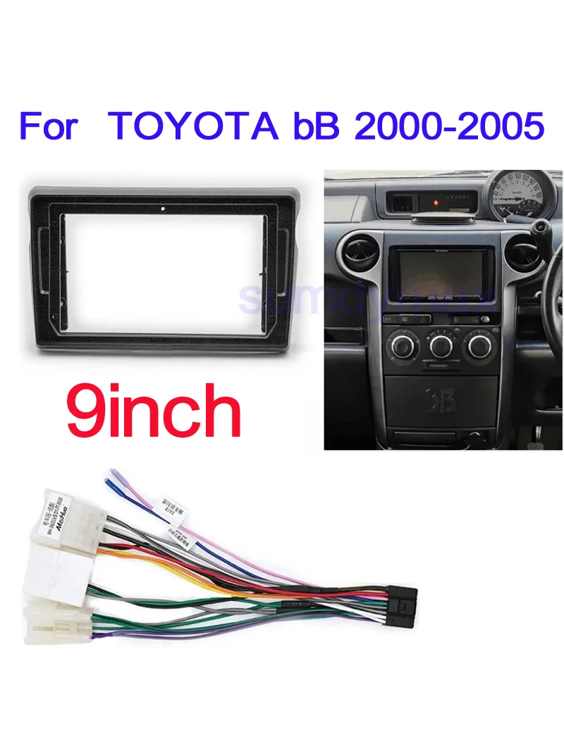 Auto Parts For TOYOTA bB 2000-2005 9inch Android Car Radio Panel Fascia Frame Optional Accessories Power Cord harness