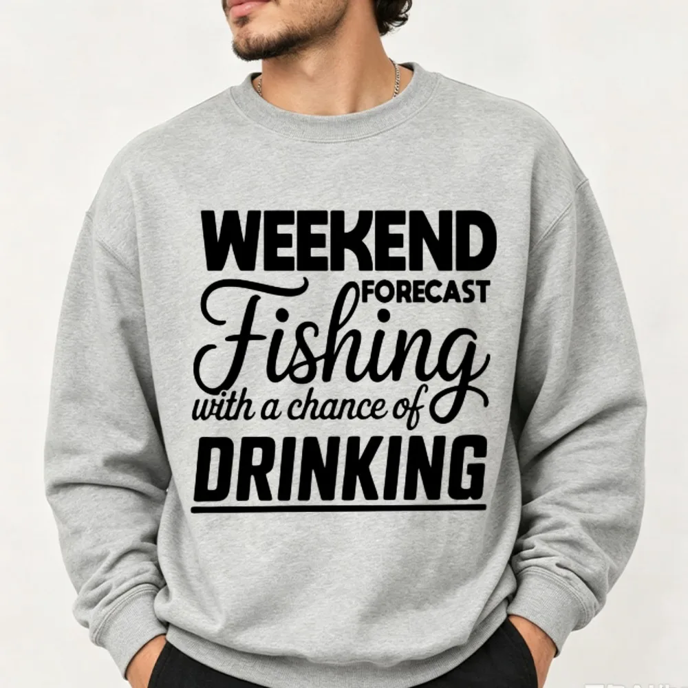 Weekend Forecast Fishing with A Chance of Drinking Sweatshirt Unisex Funny Fishing Quote Graphic Pullover Casual Long Sleeve Top