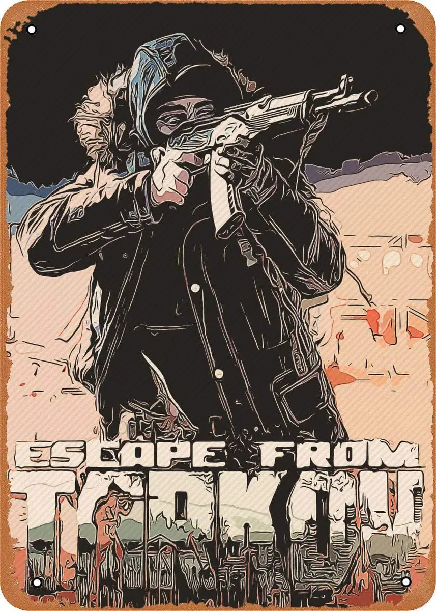 Games Escape from Tarkov - 8 X 12 Inch Tin Sign Wall Art Decor Metal Sign