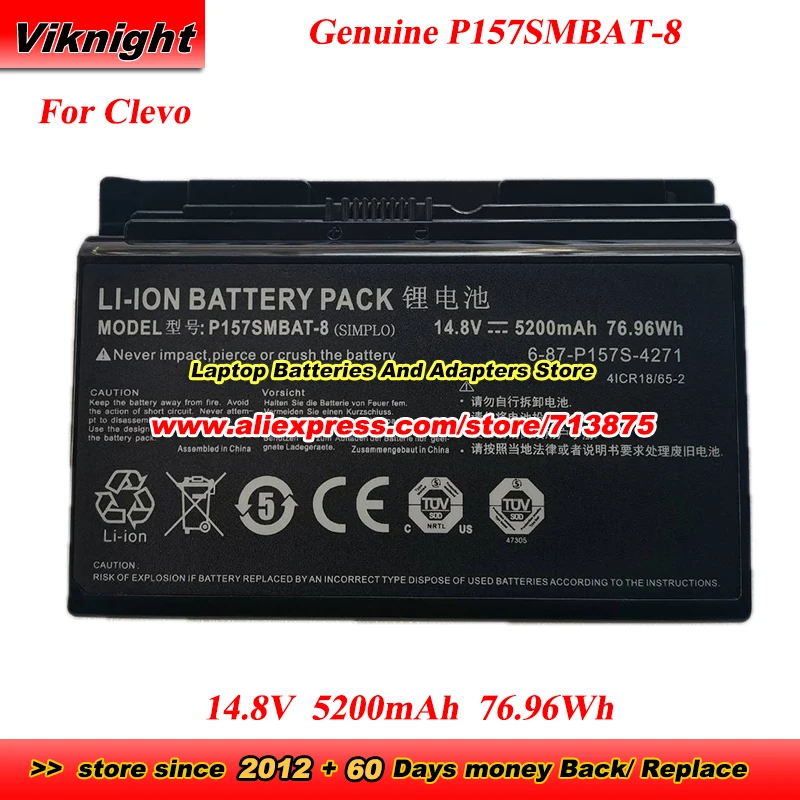 

Genuine P157SMBAT-8 Battery 14.8V 5200mAh 76.96Wh for Clevo P177SM Hasee K680C K780S K780S-I7D3 Terrans Force X611 X811 XMG P70