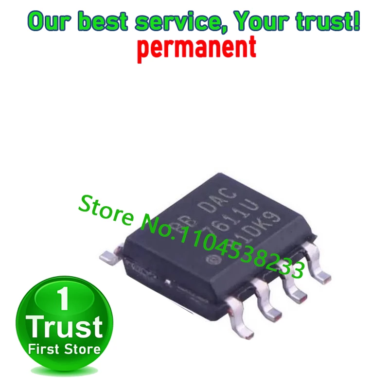 DAC7611 DAC7611U DAC7611U/2K5 1-10PCS/LOT  7611U SOP8 Trust First   in stock