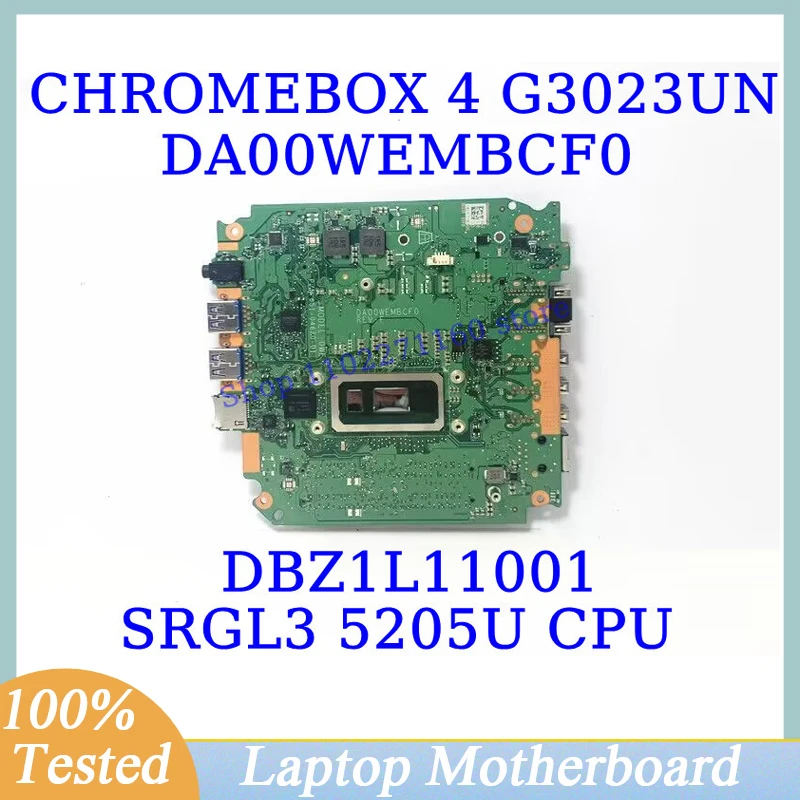 

DA00WEMBCF0 For Asus CHROMEBOX 4 G3023UN With SRGL3 5205U CPU Mainboard DBZ1L11001 Laptop Motherboard 100% Tested Working Well