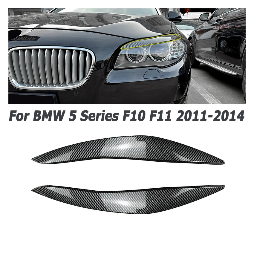 

Брови передних фар автомобиля для BMW 5 серии F10 F11 2011 2012 2013 2014, накладка на передние век, автозапчасти для вторичного рынка