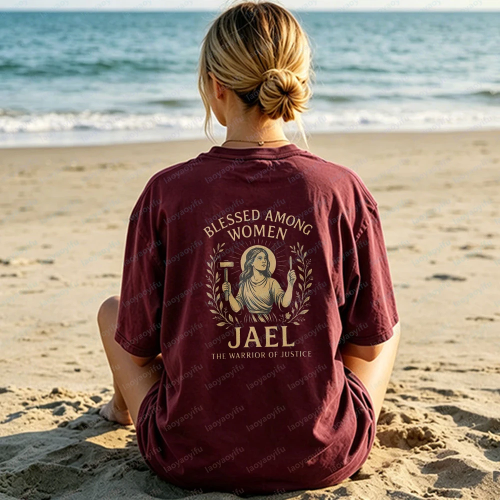 Blessed Among Women Jael Tops Biblical Aesthetic Cotton Tee The Warrior of Justice Christian Shirt for Women Fashion Streetwear