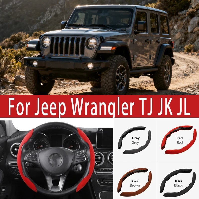 

For Jeep Wrangler TJ JK JL Car Steering Wheel Cover 38CM Anti-Slip Suede Steering Wheel Cover Auto Decoration Accessory