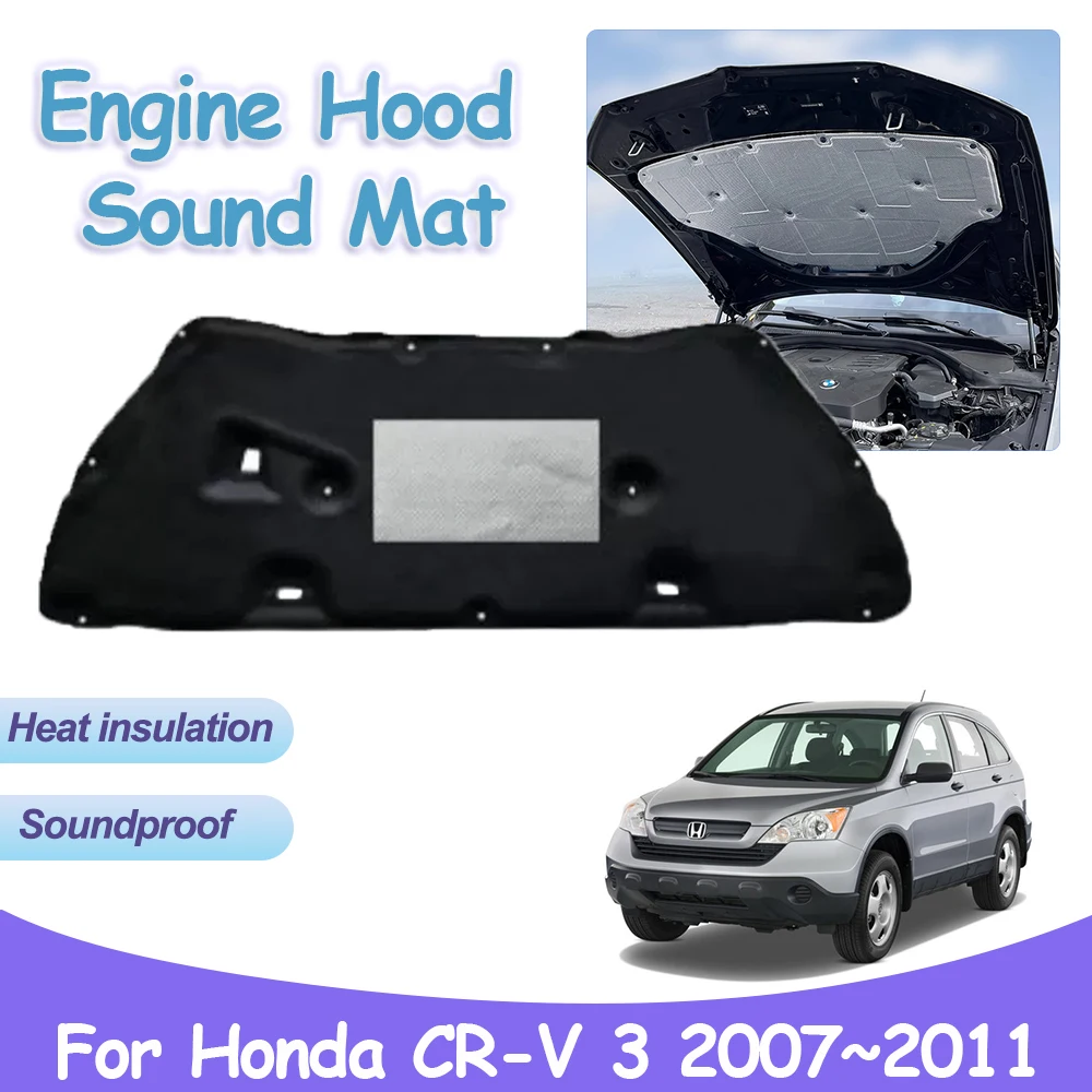 

Колодка звуковой капота двигателя для Honda CR-V RE1, RE4, RE5, RE7, CRV 3, 2007 ~ 2011, 2008 2009 2010 передняя теплоизоляция автомобиля, хлопчатобумажные коврики огнестойкие аксессуары