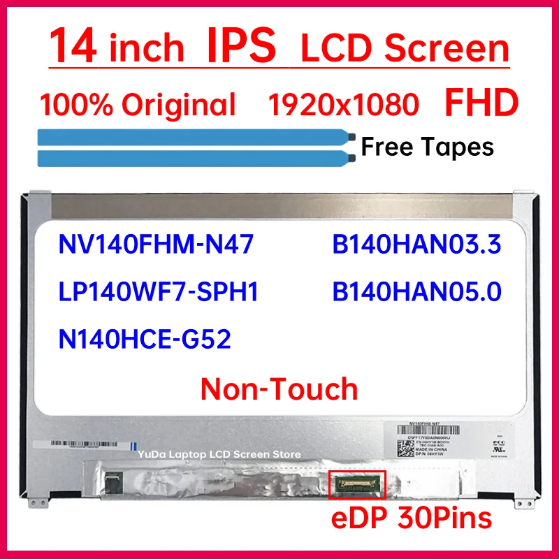 14 Inch IPS Laptop LCD Screen NV140FHM N47 NV140FHM-N47 N140HCE-G52 B140HAN03.3 B140HAN05.0 LP140WF7-SPH1 Display Matrix Panel