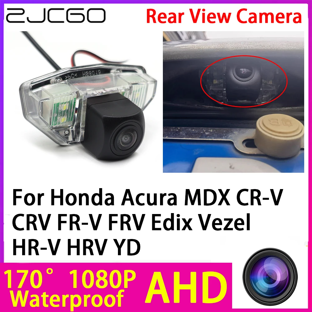 

ZJCGO AHD 1080P Reverse Rear View Camera Night Vision Waterproof for Honda Acura MDX CR-V CRV FR-V FRV Edix Vezel HR-V HRV YD