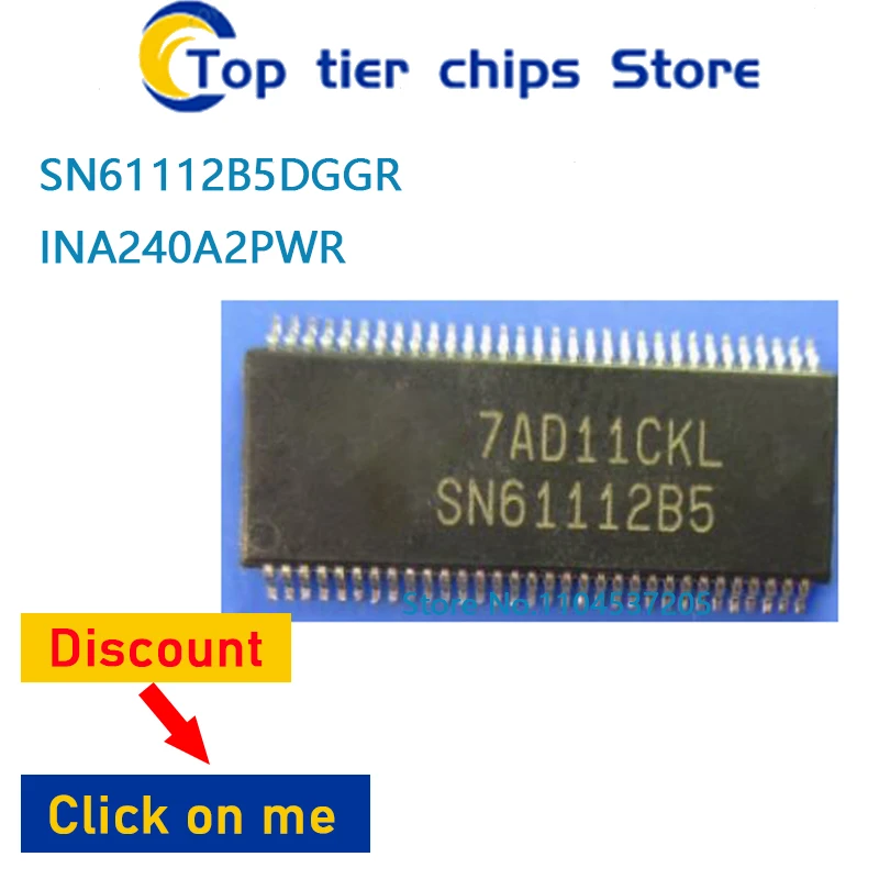 10PCS~5PCS/LOT  SN61112B5DGGR	TSSOP64 INA240A2PWR	TSSOP8  TSOP  100% NEW