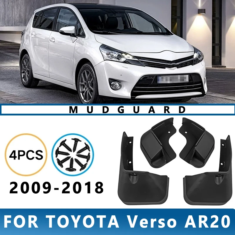 

Mud Flaps Fit for TOYOTA Verso AR20 2009-2018 2010 2011 2012 Mudguards Tire Fenders Splash Proof Accessories Wheel Guards 4ps