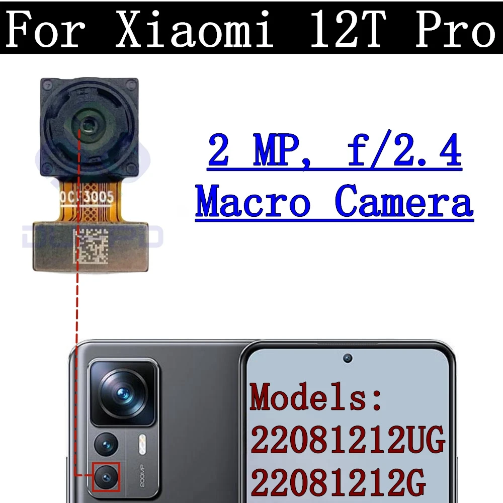 Back Camera Lens For Xiaomi 12T Pro 22081212UG, 22081212G Selfie Frontal Small Facing Front Rear Camera Module Spare Parts