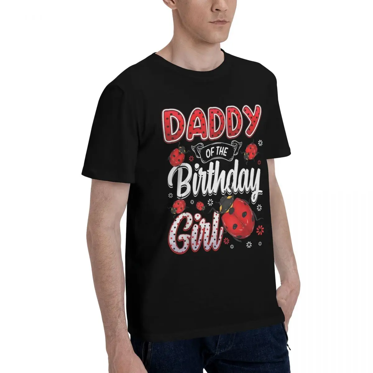 Daddy Birthday Girl Ladybug Movement Title Hot Sale Top tee Vintage Travel USA Size