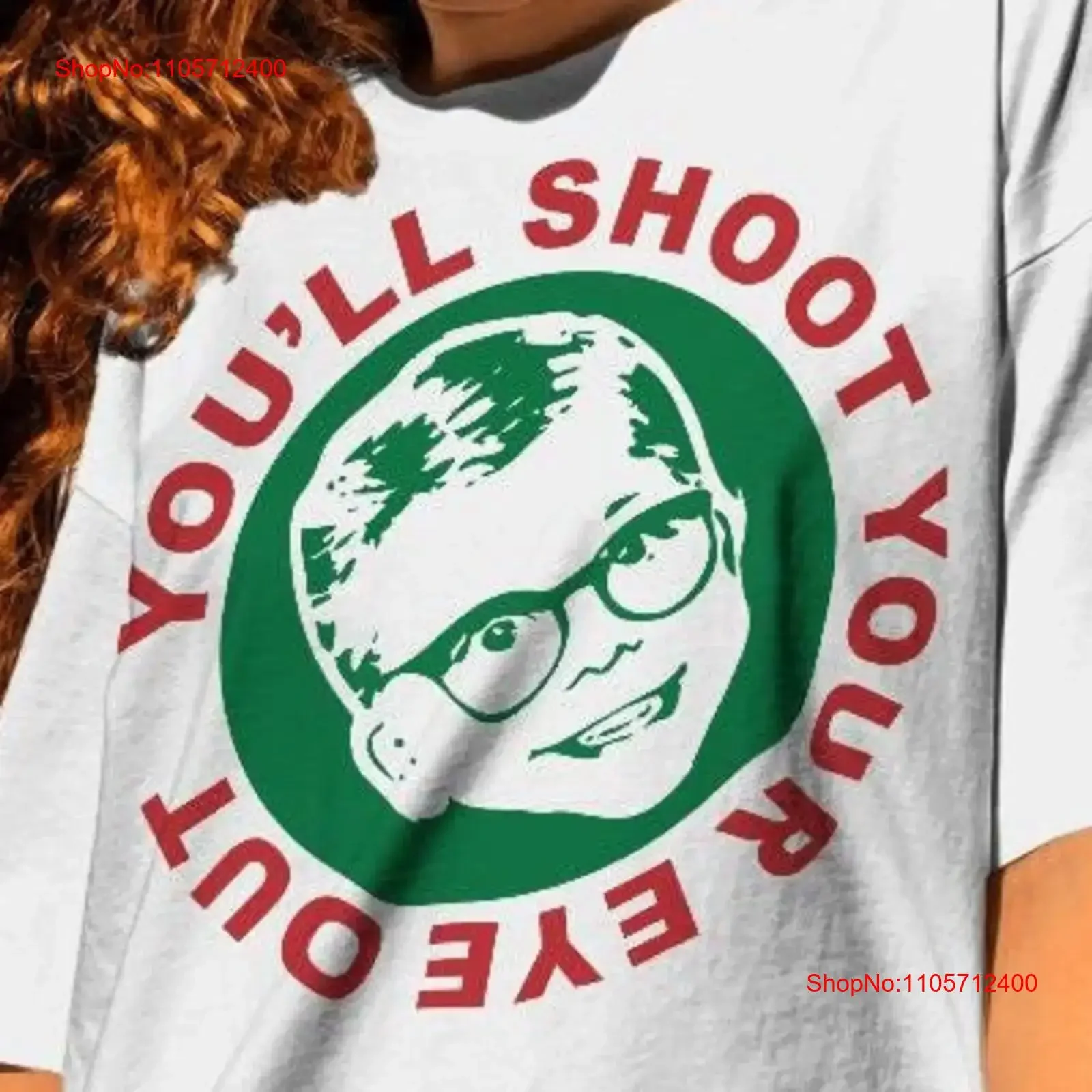 You'll Shot Your Eye OuT T Shirt a christmas story movie sweaT gifts ralphie vintage Washed Stylish graphic homme Slightly