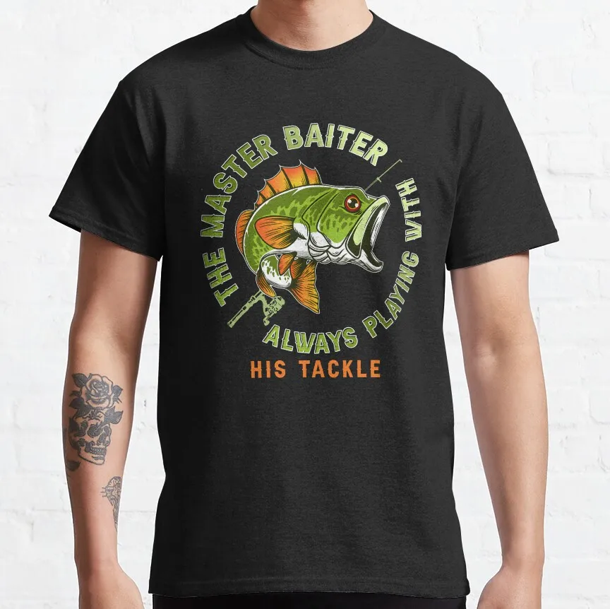 

Playing With His Tackle Funny Fisherman gift t shirt for men Fly fishing 100% cotton printed Graphic Clothes All size tops S-6XL