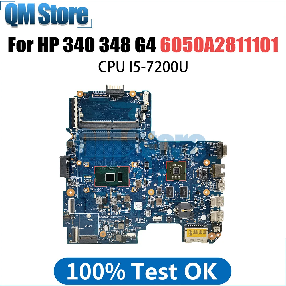 

913103-601 913103-001 Mainboard For HP 340 348 G4 Laptop Motherboard 6050A2811101-MB-A01 With i5-7200U R5 M430 V2G 100% Tested