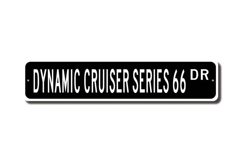 Dynamic Cruiser Series 66, Oldsmobile Dynamic Cruiser Series 66 sign, Dynamic Cruiser Series 66 gift, Custom Street Sign, Qualit