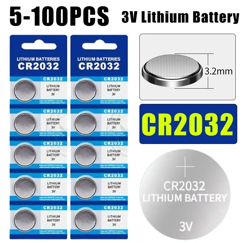 100~10pcs PCS CR2032 CR 2032 Button Battery 3V Lithium Battery For Watch Toy Calculator Car Remote Control Button Coin Cell 2025