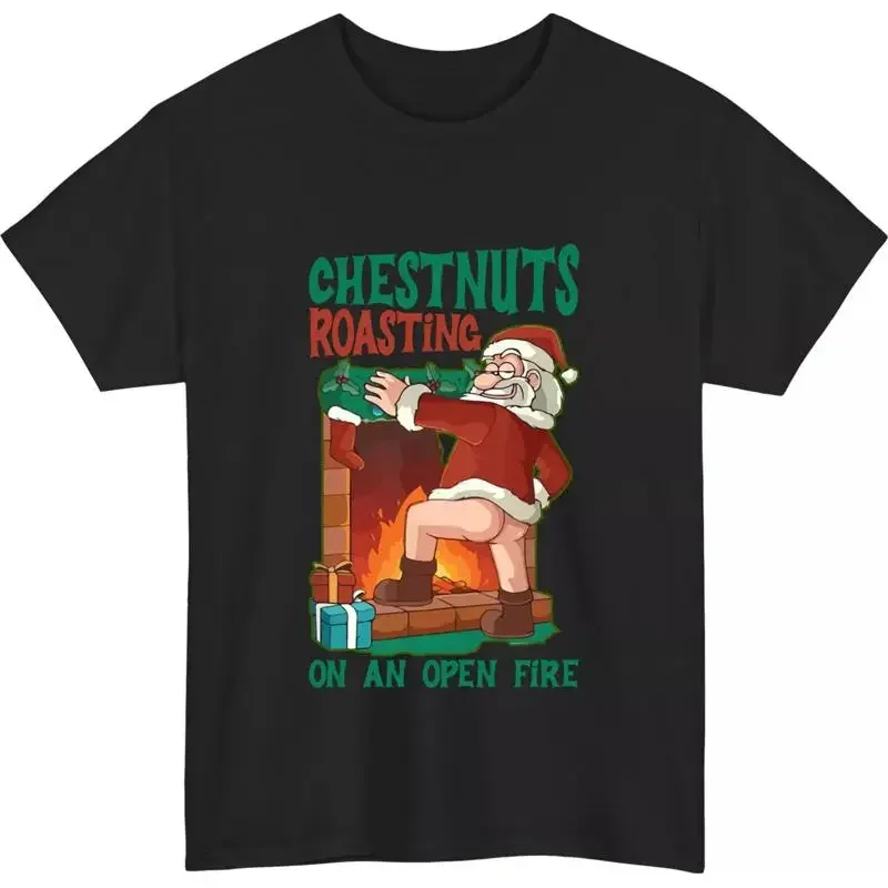 Chestnuts Roasting On An Open Fire Christmas T Shirt Size S 5Xl