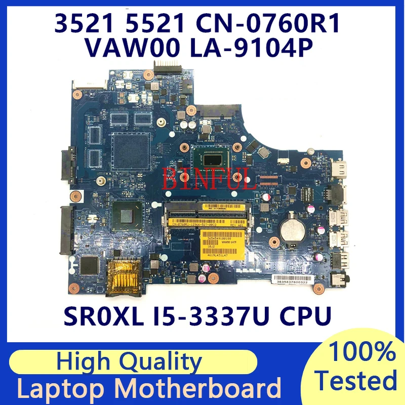 

CN-0760R1 0760R1 760R1 Mainboard For DELL 3521 5521 LA-9104P Laptop Motherboard With SR0XL I5-3337U CPU 100% Full Tested Good