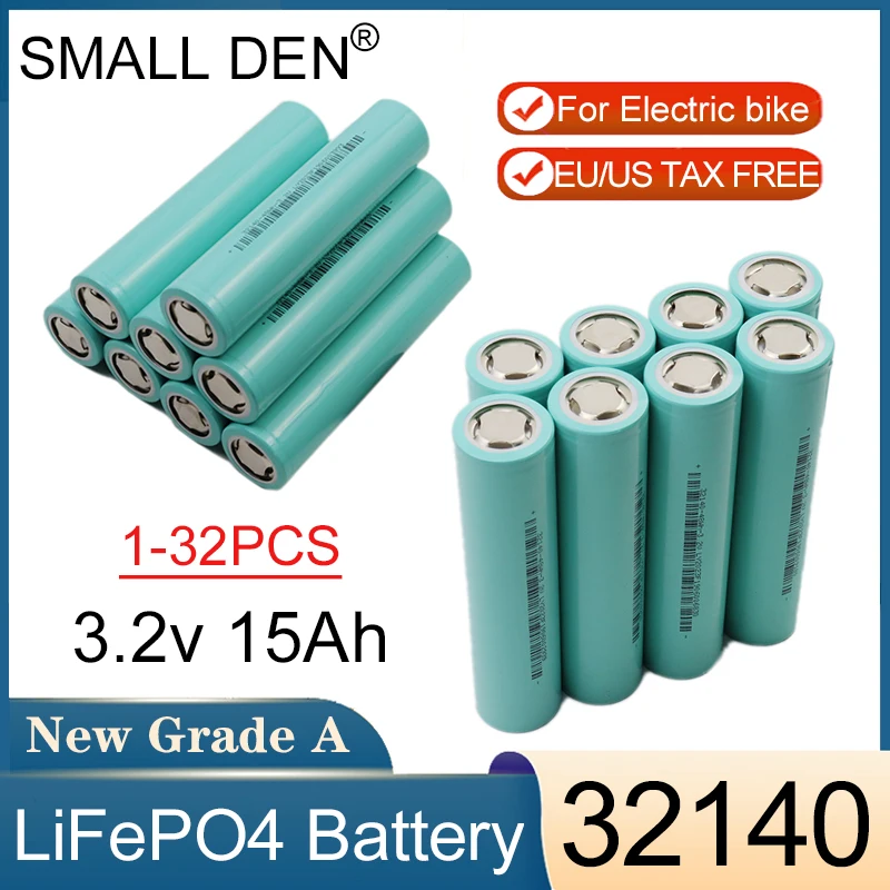 1-32pcs New 32140 3.2V 15Ah LiFePO4 Battery 5C High power Grade A DIY 12v 24v 36v 48v E-two wheelers motorcycle tricycle scooter