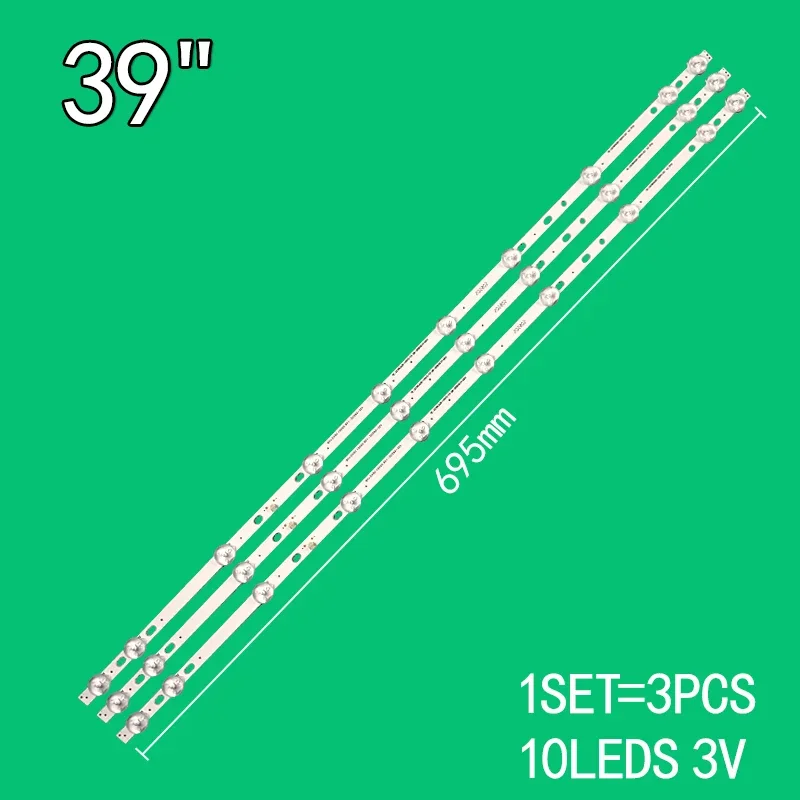 3PCS 10LEDs 3V 695mm For 39