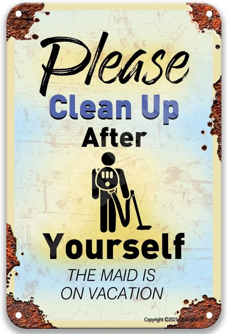 Warning Please Clean Up After Yourself The Maid Is On Vacation Metal Signs Farmhouse Kitchen Decor Diner Decor