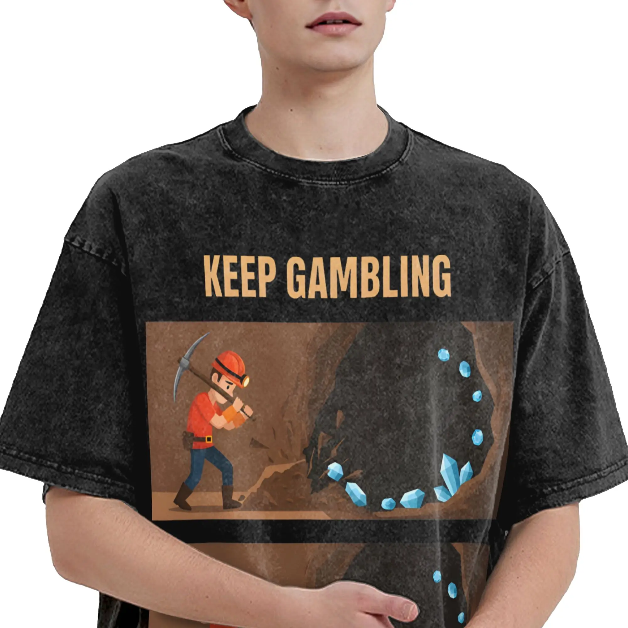 Miner Keep Gambling Blue Crystal Prospecting  Washed T Shirt Streetwear Hip Hop Vintage T-Shirt  Tees Tops Men Women Cotton