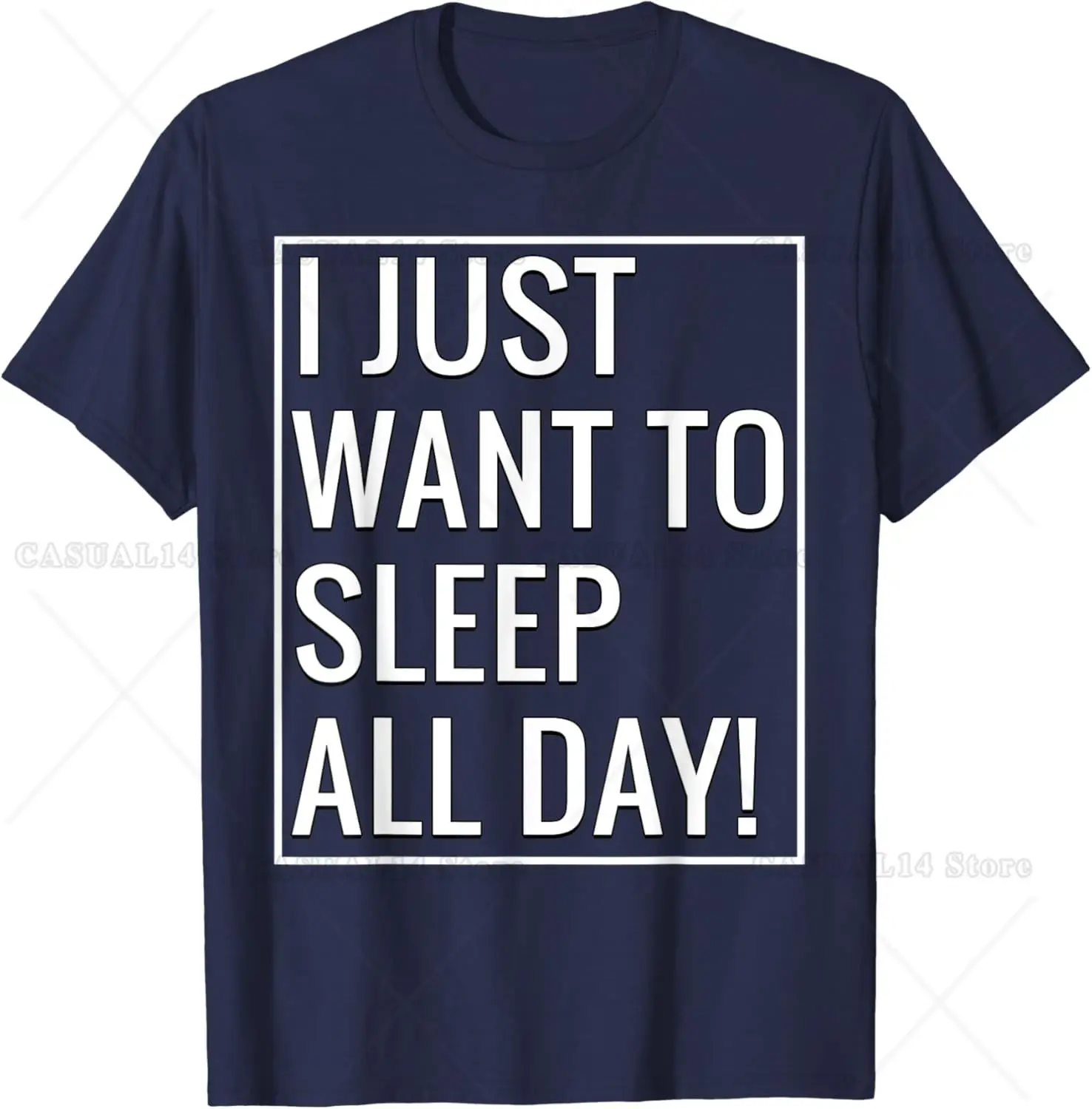 

I JUST WANT TO SLEEP ALL DAY T-Shirt Sleep Lover Shirt Unisex Oversized T Shirt Easy To Wear and Match Mens T Shirts