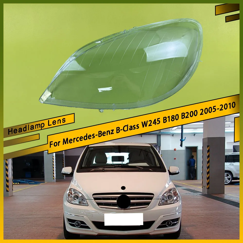 

Headlamp Cover Transparent Lampshade Headlight Shell Replace Original Lens For Mercedes-Benz B-Class W245 B180 B200 2005 - 2010
