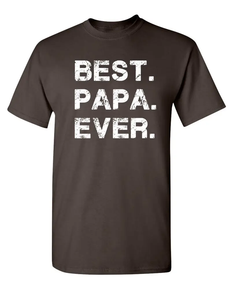 Best Papa Ever Funny T-shirts