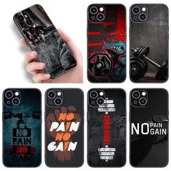 No Pain No Gain Gym Fitness Phone Case For Apple iPhone 12 13 Mini 11 14 Pro XS Max 6S 6 7 8 Plus 5S X XR SE 2020 2022 Cover