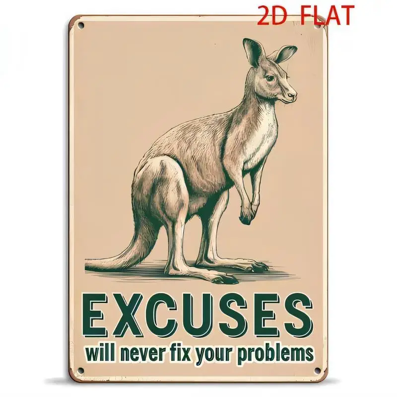 Vintage Kangaroo Motivational Quote Metal Tin Sign - Retro Wall Art with Excuses Will Never Fix... Design, Iron, Perfect for Hom