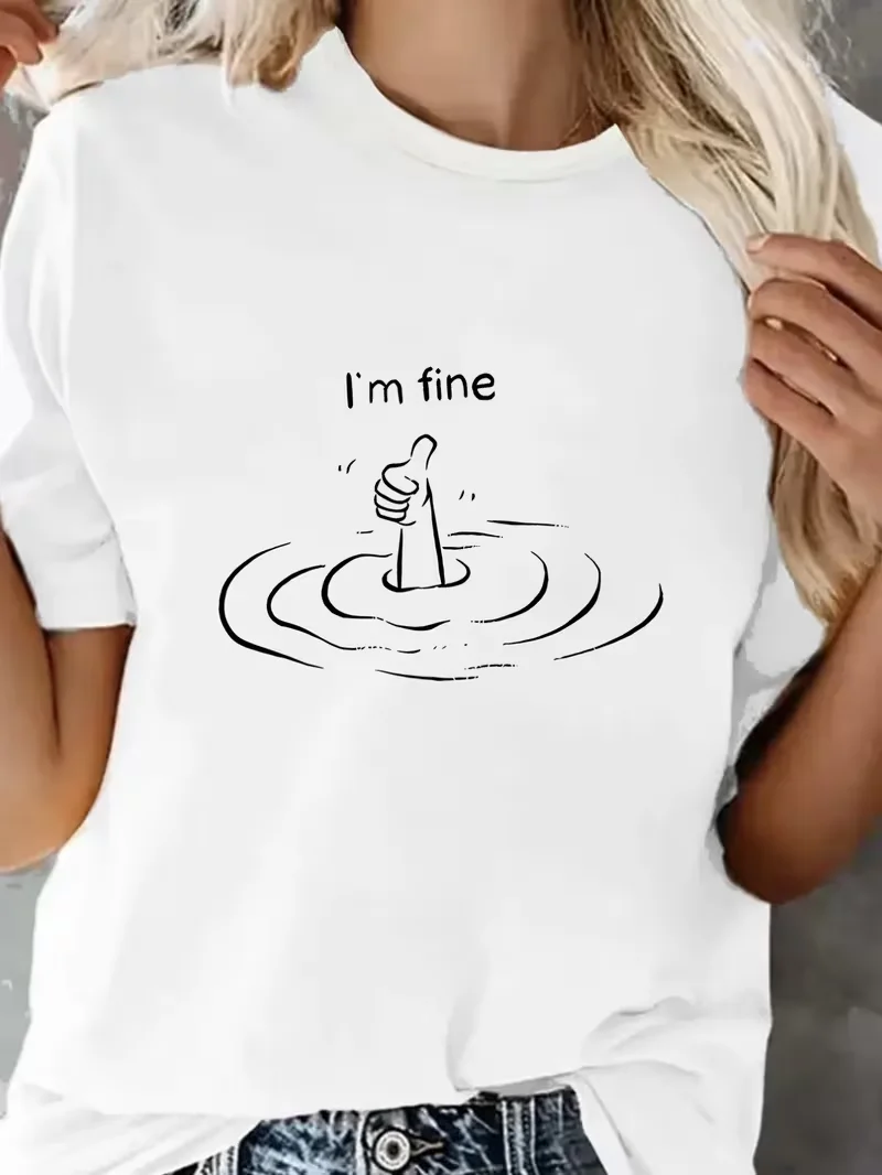 I'm Fine Print T-Shirt - Loose Fit Round Neck Casual Top Suitable for Moms Machine Washable Blouse