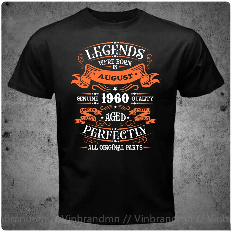 Legends Born in 1960 Aged Perfectly November September October December January Febuary March April May June July August T Shirt