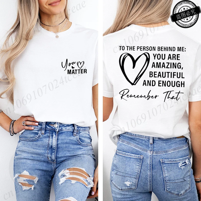 Women Tshirts Sport Casual T-Shirts Breathable Short Sleeve Oversized Tshirt To The Person Behind Me: You Are Amazing T-Shirts