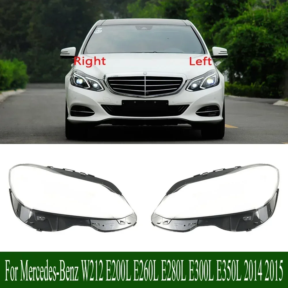 

For Mercedes-Benz W212 E200L E260L E280L E300L E350L 2014 2015 Headlamp Lens Headlights Cover Shell Lampshade