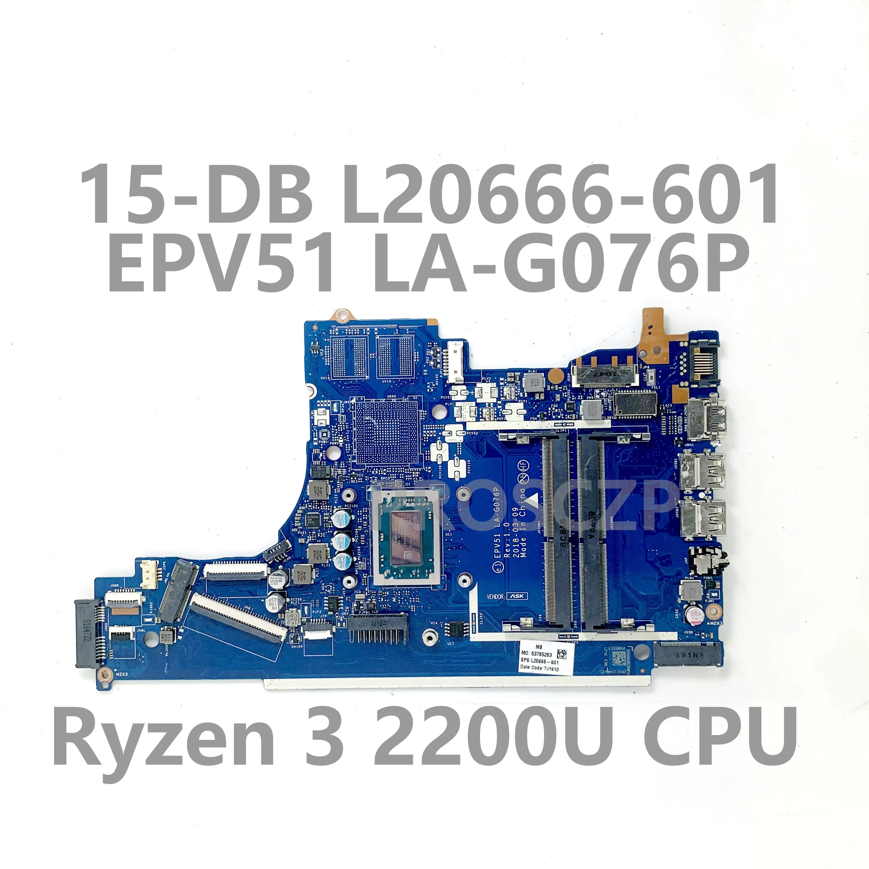 Mainboard L20666-601 L20666-001 For HP 15-DB 15-DX 255 G7 Laptop Motherboard EPV51 LA-G076P With Ryzen 3 2200U CPU 100% Tested